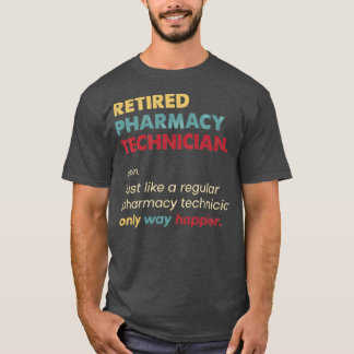 Pharmacy Technician Retired Retro Definition Desig Tシャツ
