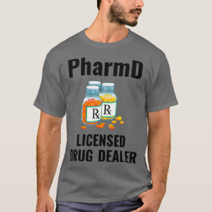 PharmDライセンス薬品販売業者薬学学生Pharm Tシャツ