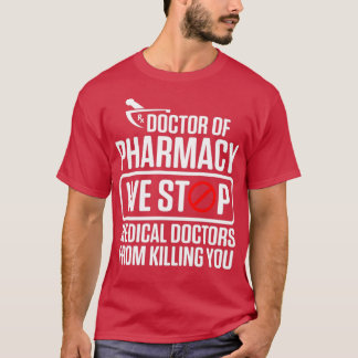 PharmD薬局医科博士号取得 Tシャツ