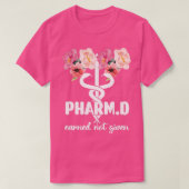 PharmD Doctor Of Pharmacy Graduation Pharmacist 7 Tシャツ (デザイン正面)