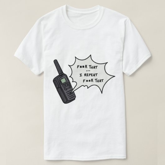 Phasmophobia F That Walkie Talkie Tシャツ (デザイン正面)