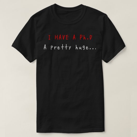 PhDおもしろい大学院博士課程学生I生き延び G Tシャツ (デザイン正面)
