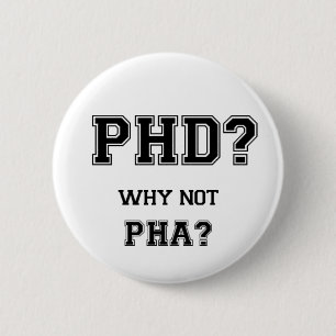 PhDか。 なぜないPhAか。 大きな期待のアジア人の父 缶バッジ