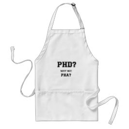 PhDか。 なぜないPhAか。 PhDの卒業のギフト スタンダードエプロン