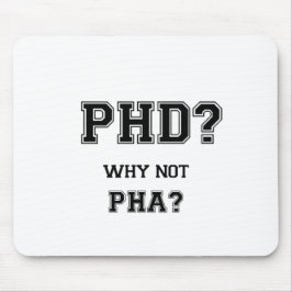 PhDか。 なぜないPhAか。 PhDの卒業のギフト マウスパッド