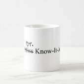 PhDの女性の卒業、Know-It-All Mug先生 コーヒーマグカップ (中央)