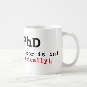 PhDは、医者あります! 、[論理上]、© コーヒーマグカップ