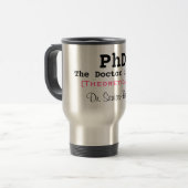 PhDは、医者あります! 、[論理上]、Sa先生… トラベルマグ (正面左)
