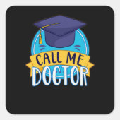 PhDコールマイドクターエクセサイティングおもしろいプロモーション スクエアシール (正面)