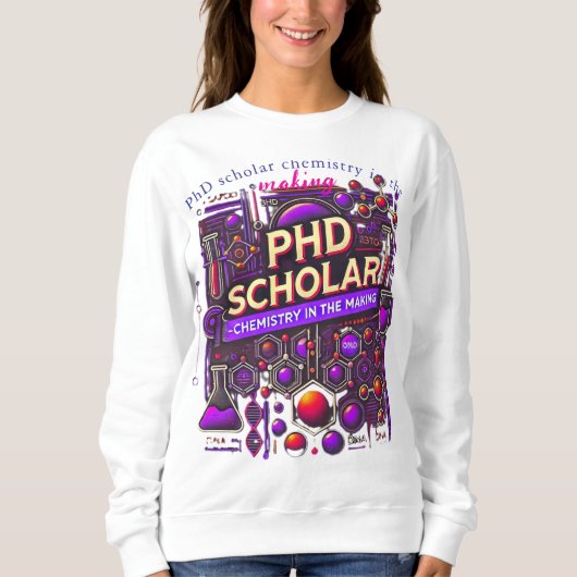 PhD学者 – 化学 スウェットシャツ (正面)