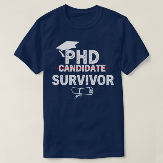 PHD生存者おもしろいPhD卒業 Tシャツ (デザイン正面)