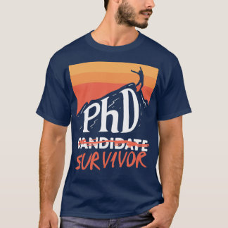 PHD生存者候補者卒業生の贈り物1 Tシャツ