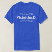 PhD論文PhD PhD完了 Tシャツ (デザイン正面)