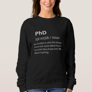 PhD辞おもしろい書定義 スウェットシャツ