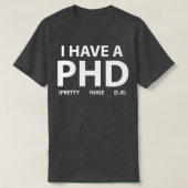 PHD 1を持っている Tシャツ (デザイン正面)