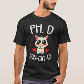 Phd Cat Cute Future Ph D Tシャツ (正面)