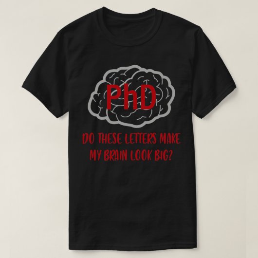 Phd Degree Brain Doctorギフト Tシャツ (デザイン正面)
