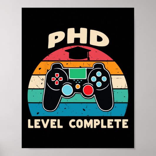Phd Level Complete Doctorate Graduation Gift For H ポスター (正面)