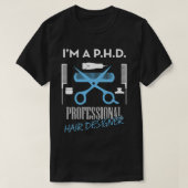 PHD PROFESSIONAL HAIR DESIGNER Tシャツ (デザイン正面)