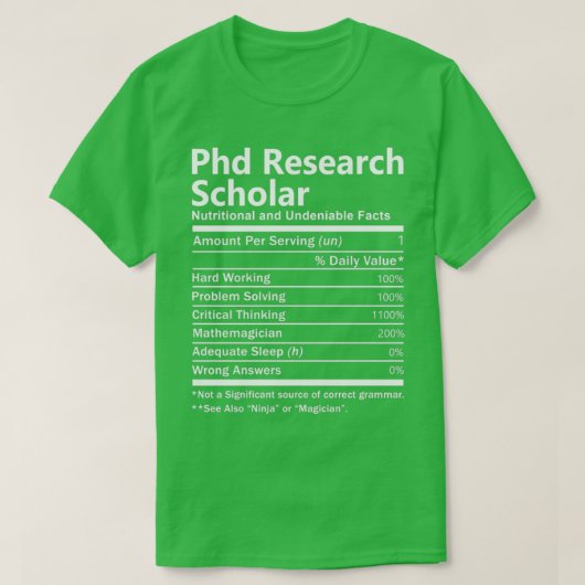 Phd Research Scholar Nutrition Factors Job Gift It Tシャツ (デザイン正面)