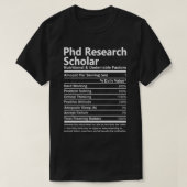 Phd Research Scholar Nutritional And Undeniable Fa Tシャツ (デザイン正面)