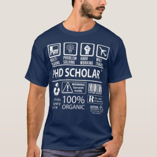 Phd Scholar Multitasking Job Gift Item Tシャツ