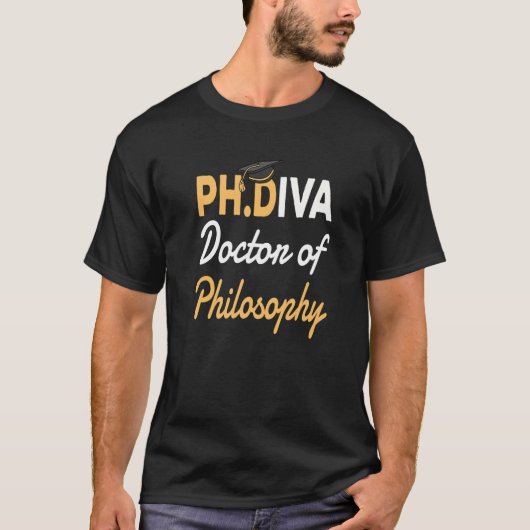Phd StudenのPhdiva哲学の博士博士 Tシャツ (正面)