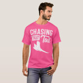 Pheasant Bird Hunter Chasing That Tail Tシャツ (正面フル)