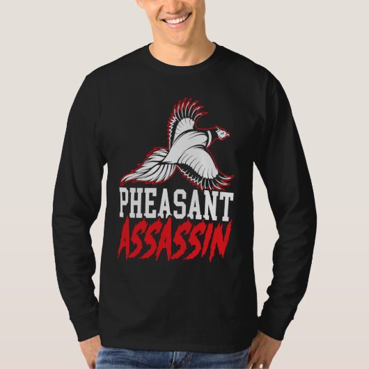 Pheasant Hunter Pheasant Hunting Bird Hunt  3 Tシャツ (正面)