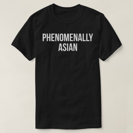 Phenomenally Asian Gift For Asian Teens Asian Them Tシャツ (デザイン正面)