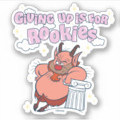 Phil - Giving Up is for Rookies Sticker シール (正面)