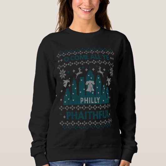 Philadelphia Ugly Christmas Oh Come All Ye Philly  スウェットシャツ (正面)