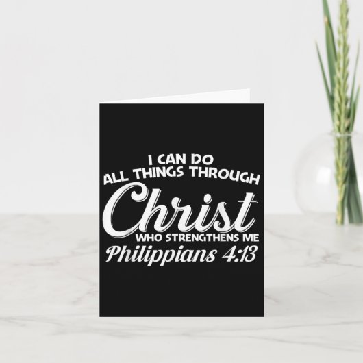 Philipans 4 13 I Can Do All Things Through Christ カード (正面)