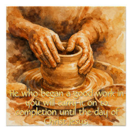 Philippians 1:6 Potter's Wheel Poster ポスター