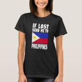 Philippines Flag Design  If lost send me to Philip Tシャツ (正面)
