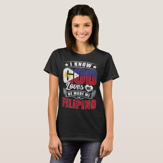 Philippines Flag God Loves Me  Philipinos Tシャツ (正面フル)