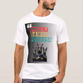 PHILLY DAWGS FOREVER Tシャツ - ストリートスタイル