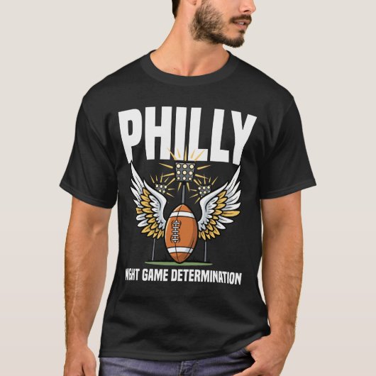 PHILLY NIGHT GAME DETERMINATION - PHILLY FOOTBALL Tシャツ (正面)