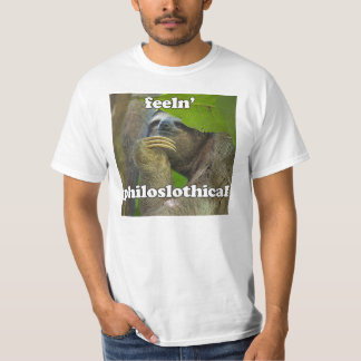 philoslothical Feeln Tシャツ