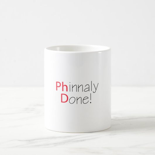 Phinally Done おもしろい Phd卒業 コーヒーマグカップ (中央)