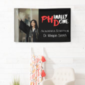 「Phinally done(ついにやったぜ)」博士課程の卒業おめでとうフォト 横断幕 (インサイチュ)