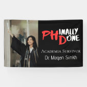 「Phinally done(ついにやったぜ)」博士課程の卒業おめでとうフォト 横断幕 (横)
