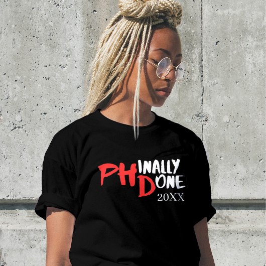 Phinally done – ブラックPHD卒業引用文デザイン Tシャツ