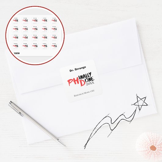 Phinally done - Funny PHD Graduation Quote Design スクエアシール