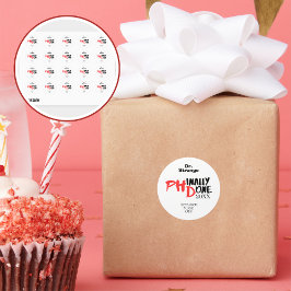 Phinally done - Funny PHD Graduation Quote Design ラウンドシール