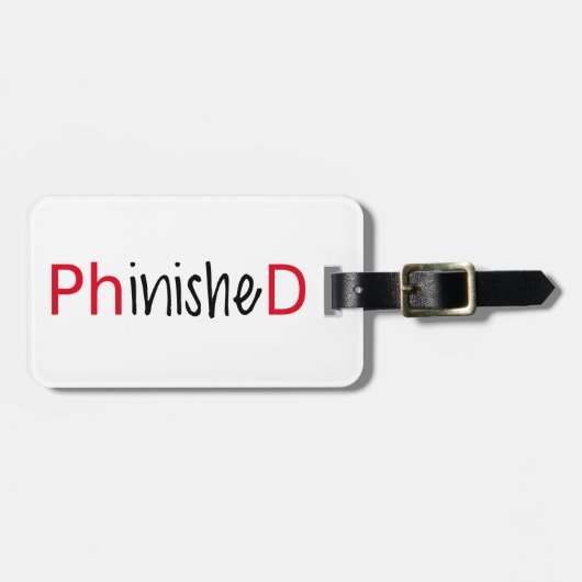 PhinishedのPhDのために文字デザインな単語の芸術は卒業します ラゲッジタグ (正面横)
