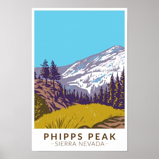 Phipps Peak Sierra Nevada California Vintage ポスター (正面)