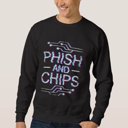 PhishとチップItコンピュータハッキングHackh Hacker スウェットシャツ (正面)