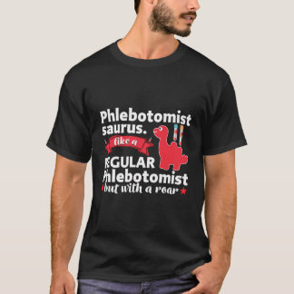 Phlebotomistおもしろい Phlebotomy Tech RnナースラボTe Tシャツ