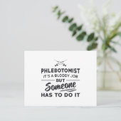 Phlebotomistそれを行う必要があるPhlebotomy看護 ポストカード (スタンド正面)